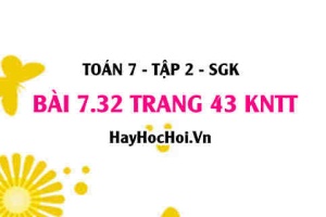 Bài 7.32 trang 43 Toán 7 Tập 2 Kết nối tri thức